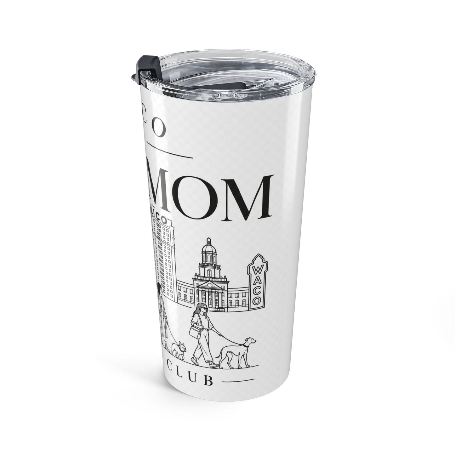 Waco Dog Mom 20oz Tumbler — Waco skyline mug, lifestyle context