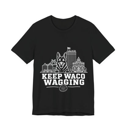Keep Waco Wagging German Shepherd Edition — German Shepherd and Waco skyline artwork on Black tee