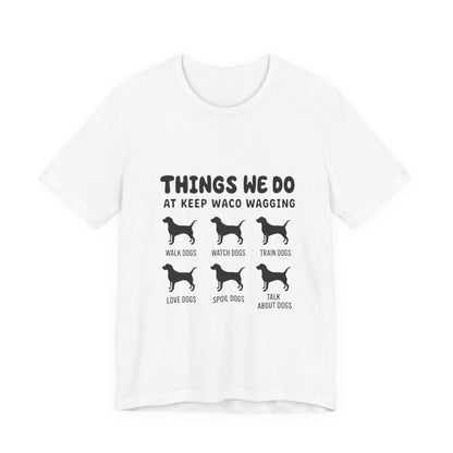 Dog Rescue Volunteer T-Shirt — Waco skyline artwork on White tee