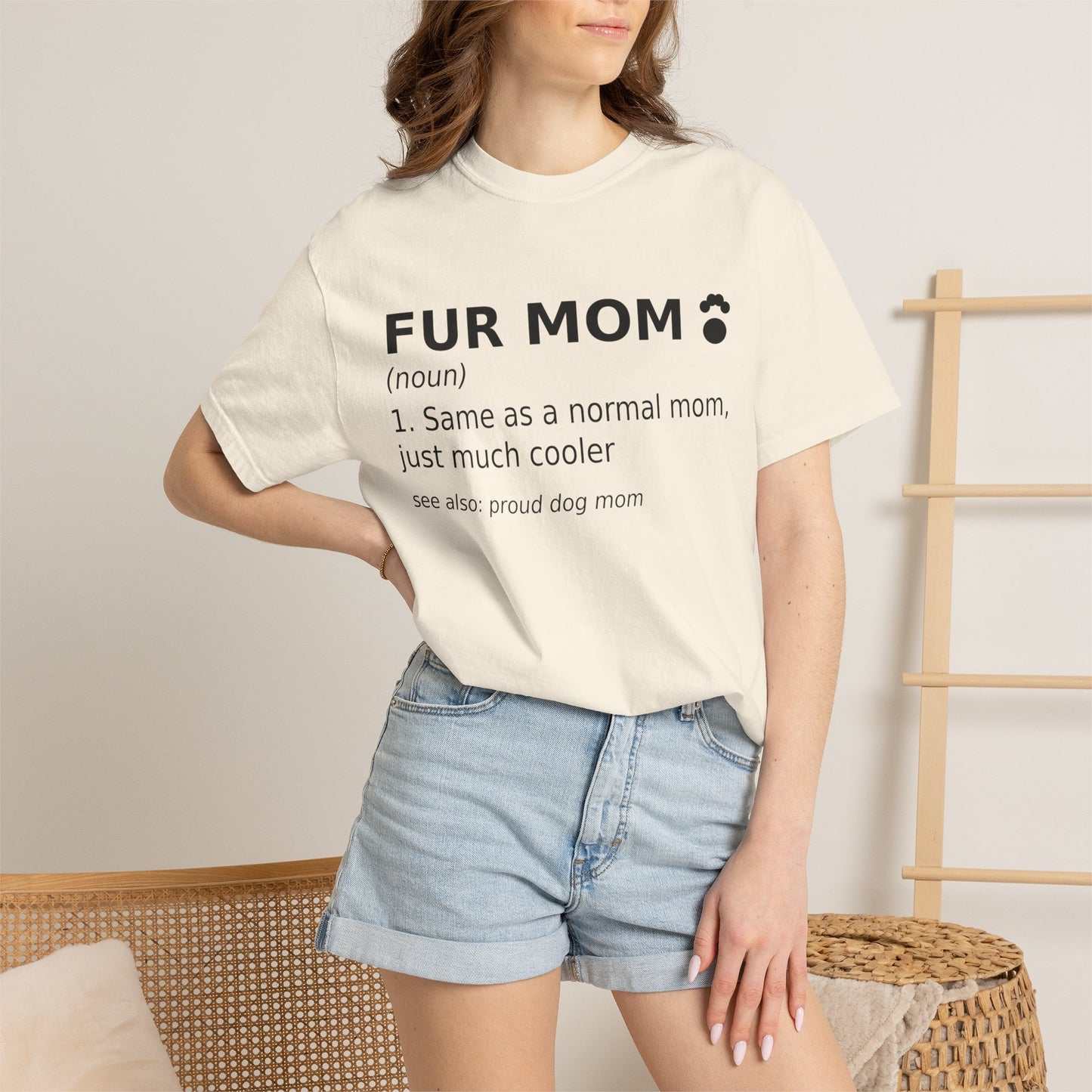 Fur Mom T-Shirt — Funny Dog Mom Definition Tee