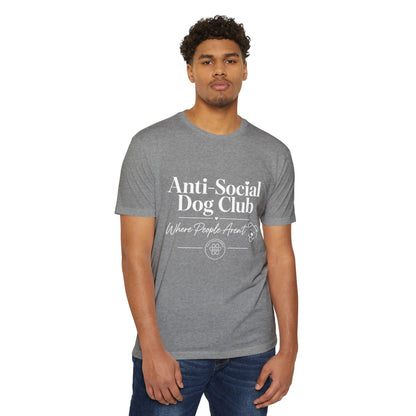Anti-Social Dog Club T-Shirt — "Where People Aren't" Pet Lover Tee