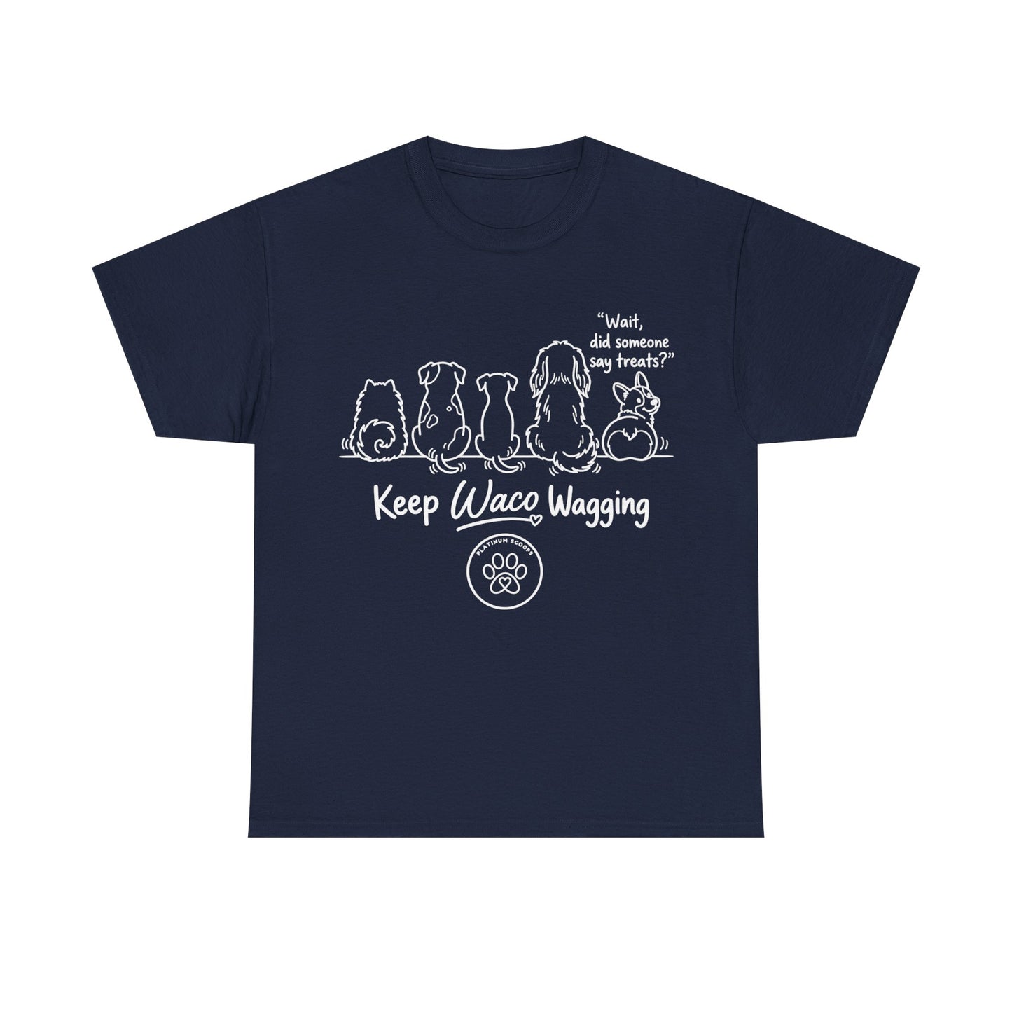 Keep Waco Wagging Dog T-Shirt — Cute Paw Print Graphic Tee