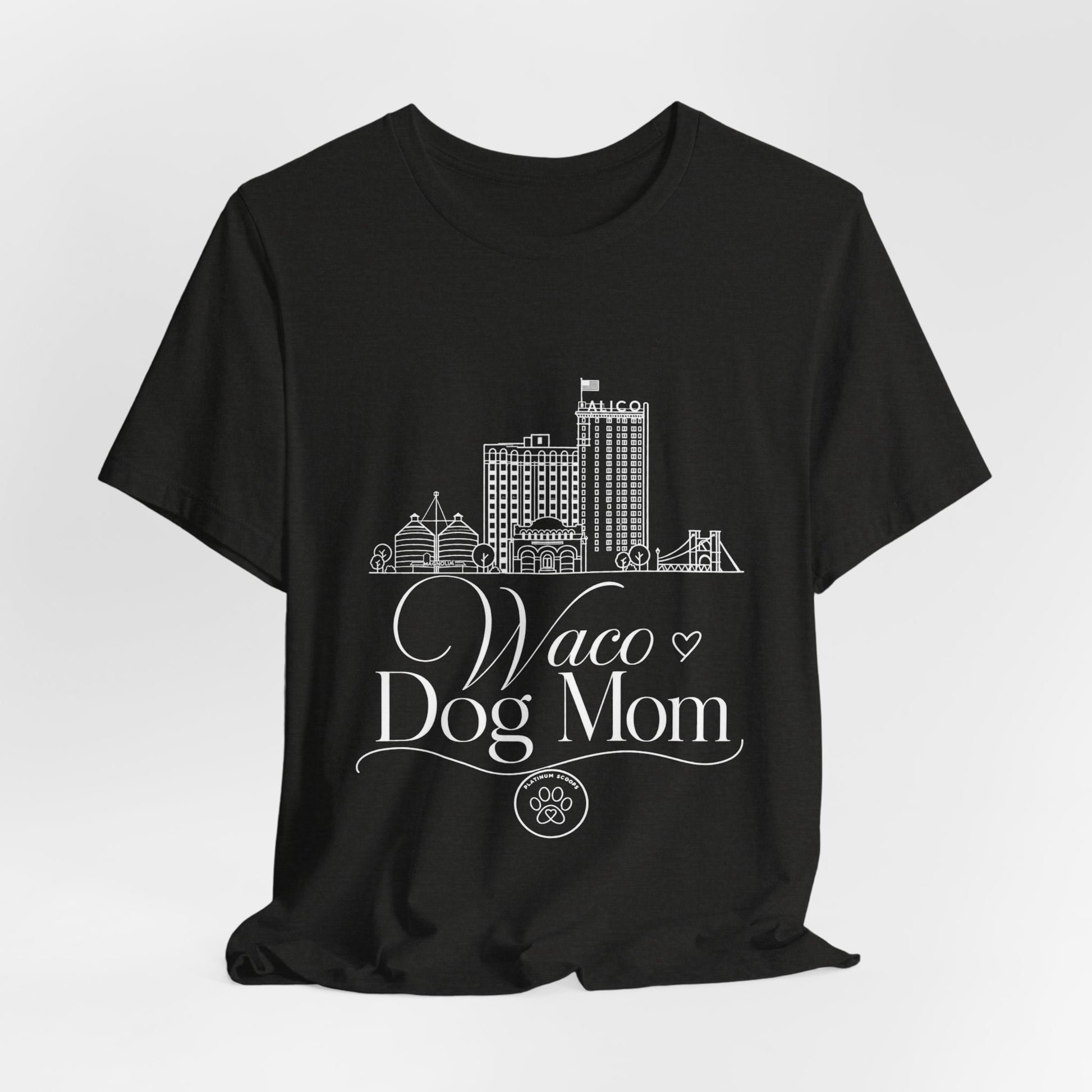 Waco Dog Mom Tee — dog mom Waco skyline artwork, packaging or scale reference