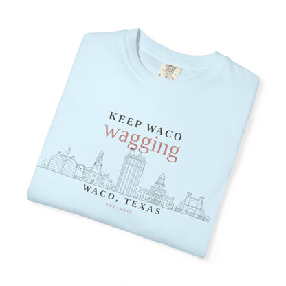 Keep Waco Wagging T-Shirt — Waco, Texas Skyline Tee