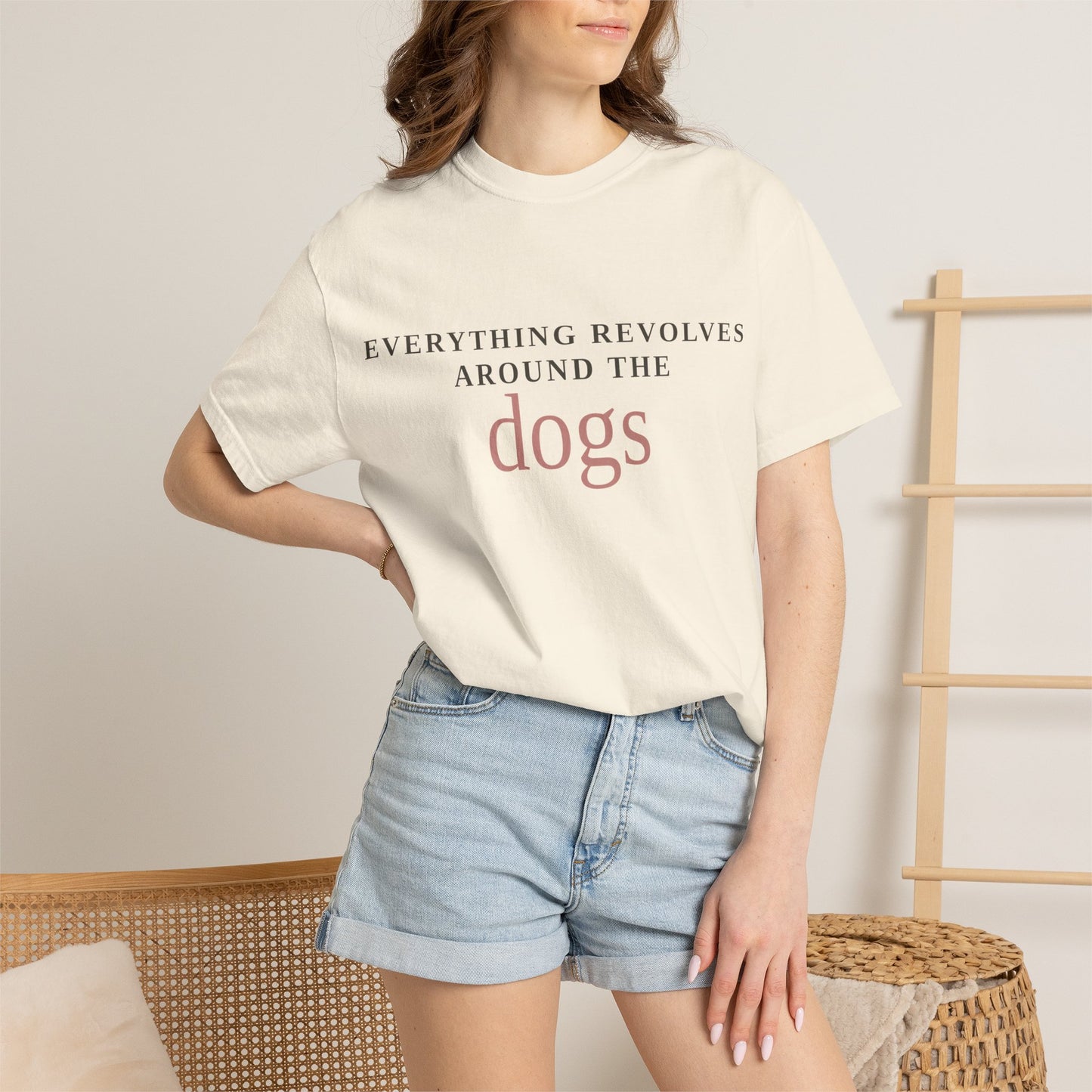 Dogs T-Shirt — “Everything Revolves Around the Dogs” Minimal Pet Lover Tee
