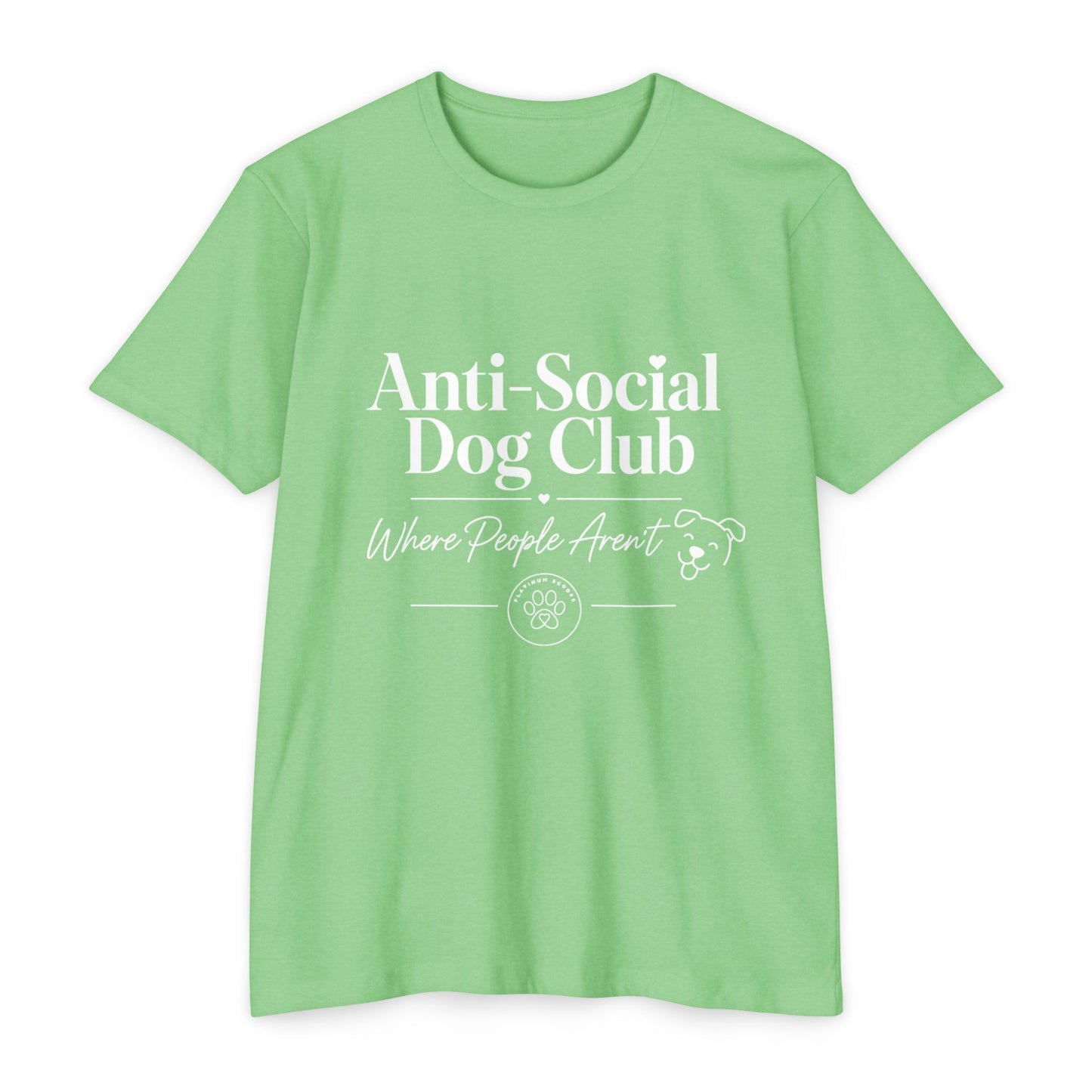 Anti-Social Dog Club T-Shirt — "Where People Aren't" Pet Lover Tee