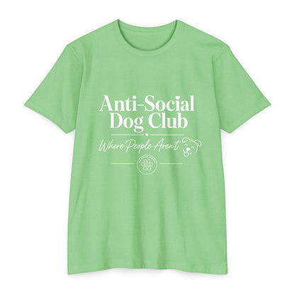Anti-Social Dog Club T-Shirt — "Where People Aren't" Pet Lover Tee
