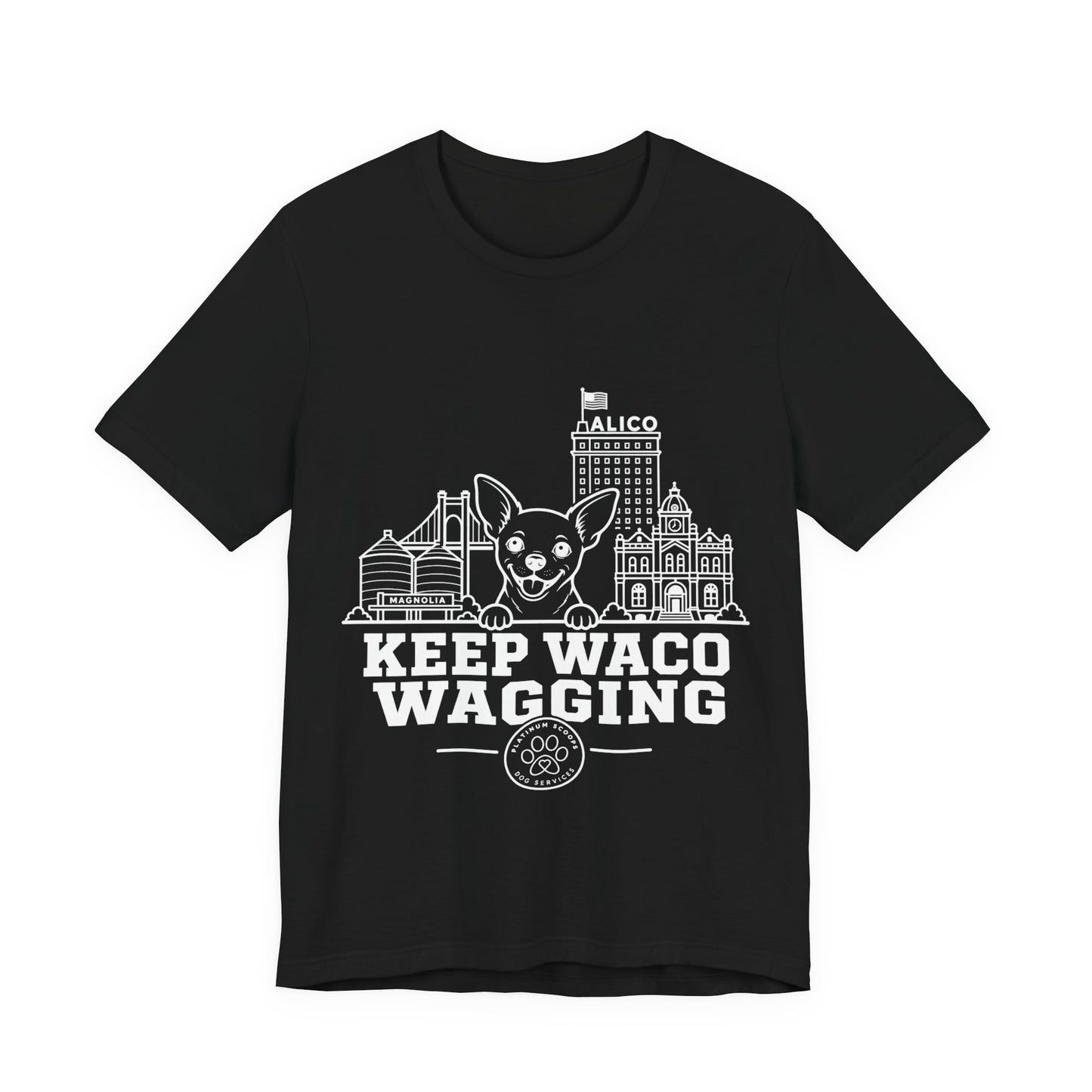 Keep Waco Wagging Chihuahua Edition