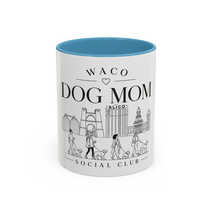 Waco Dog Mom Social Club mug (11oz) — Waco skyline artwork with Light Blue accent