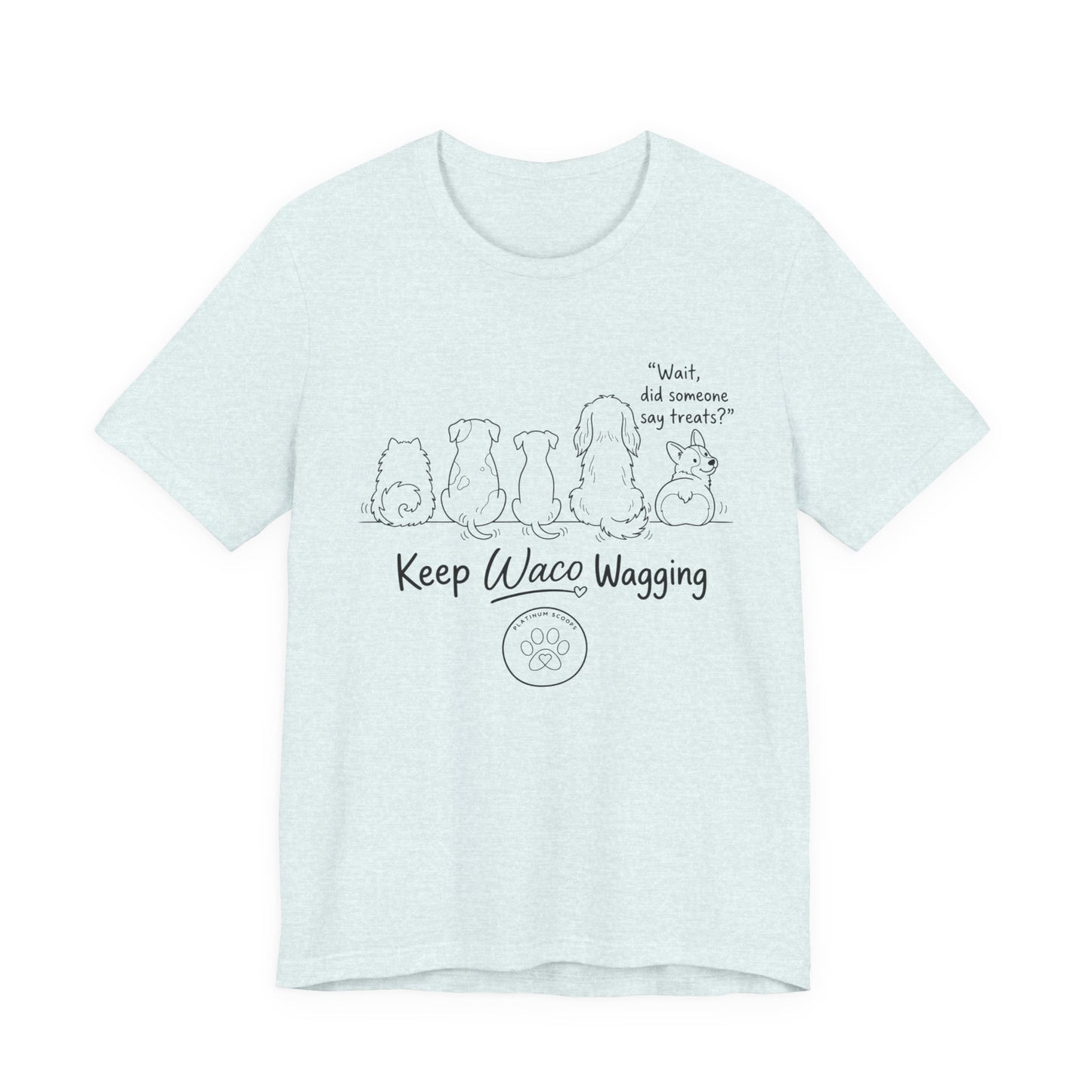 Keep Waco Wagging Dog T‑Shirt — Cute Paw Print Rescue Tee