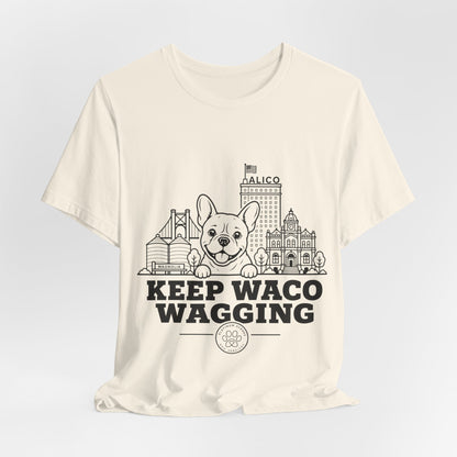 Keep Waco Wagging Frenchie Edition — Frenchie and Waco skyline artwork, packaging or scale reference