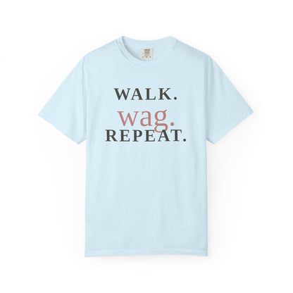 Walk Wag Repeat T-Shirt — Keep Waco Wagging Dog Lover Tee