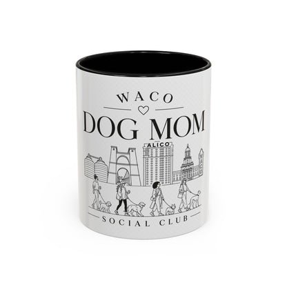 Waco Dog Mom Social Club mug (11oz) — Waco skyline artwork with Black accent
