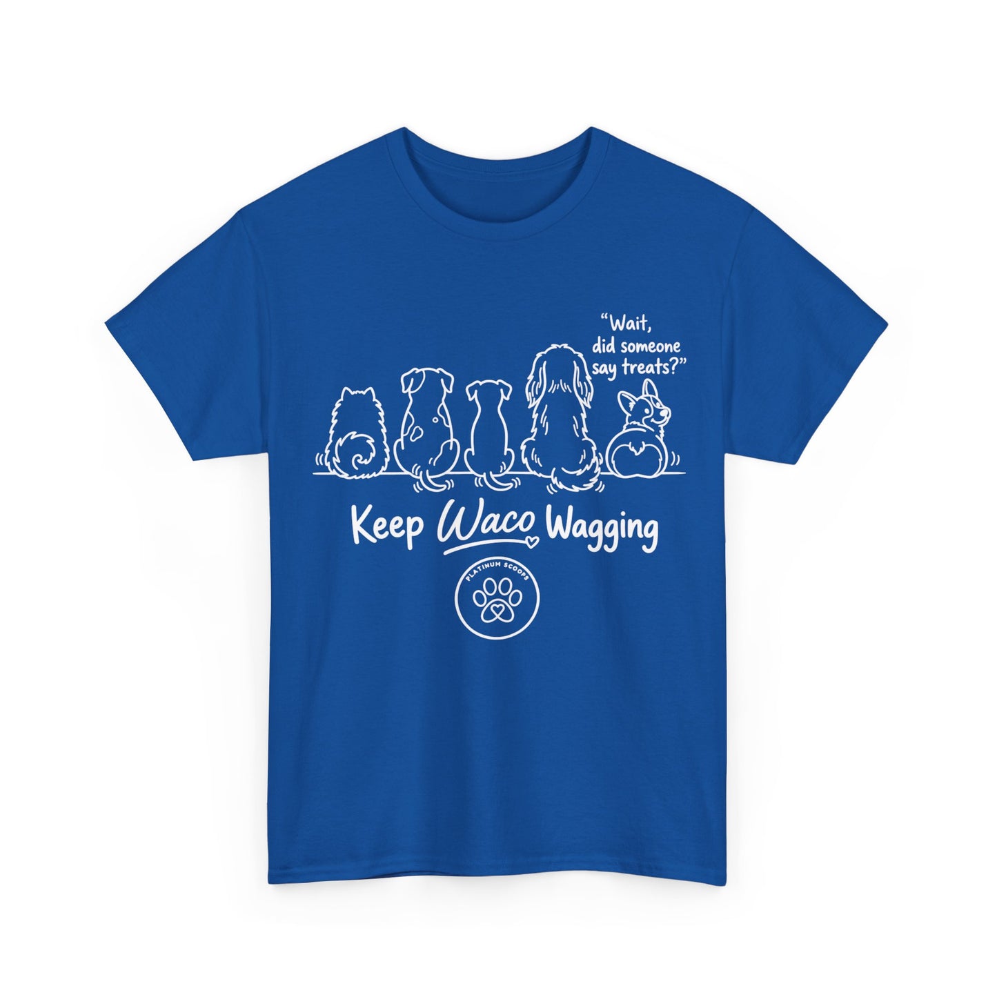 Keep Waco Wagging Dog T-Shirt — Cute Paw Print Graphic Tee