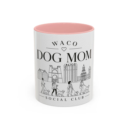 Waco Dog Mom Social Club mug (11oz) — Waco skyline artwork with Pink accent