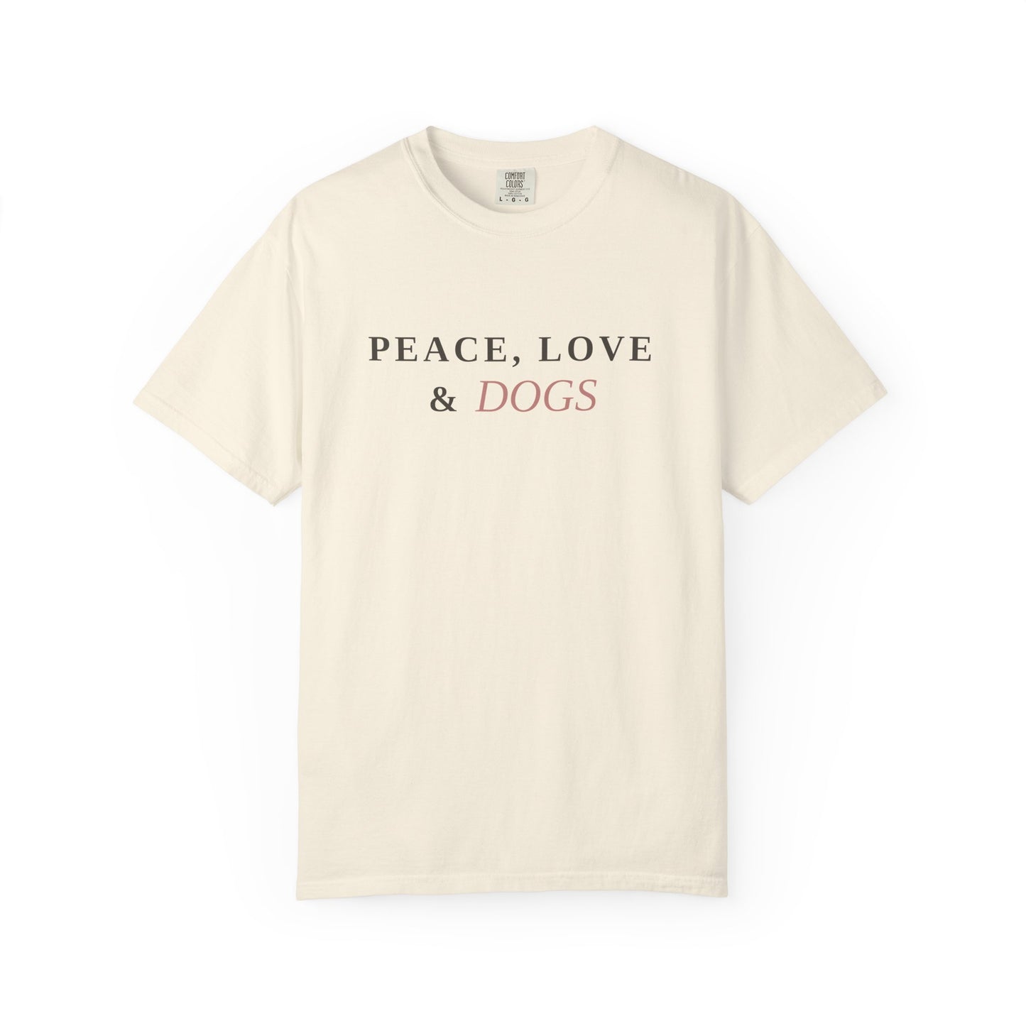 Peace Love & Dogs T-Shirt — Cute Dog Lover Tee