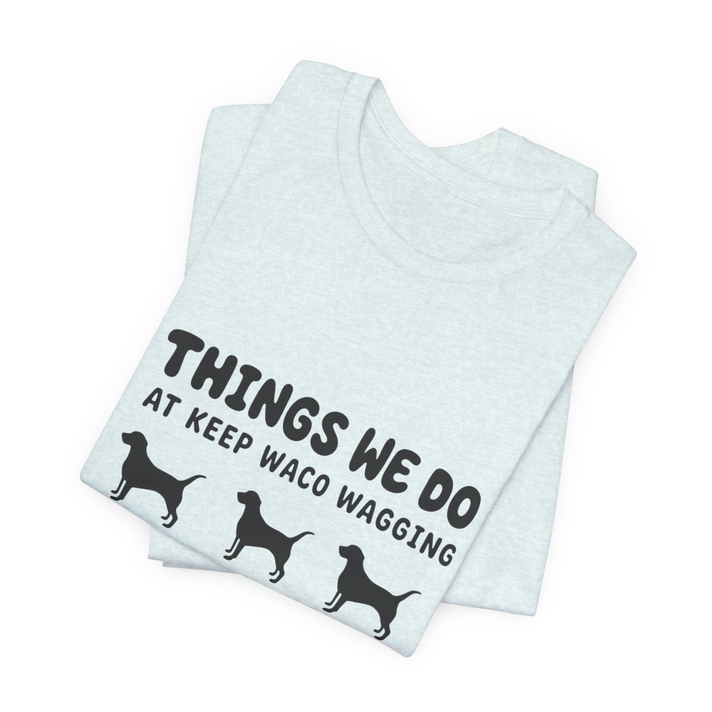 Dog Rescue Volunteer T-Shirt — Waco skyline artwork, packaging or scale reference