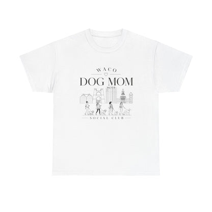 Waco Dog Mom Tee — dog mom Waco skyline artwork on White tee