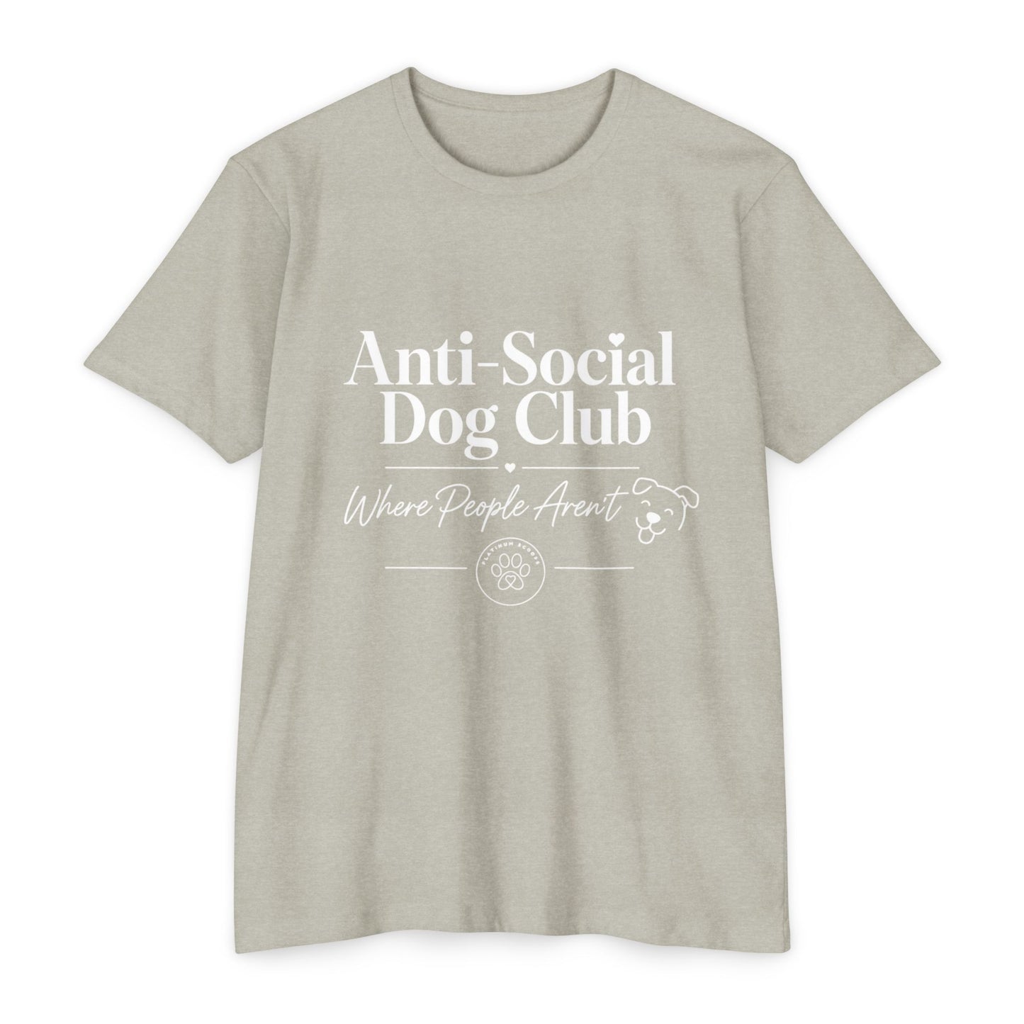 Anti-Social Dog Club T-Shirt — "Where People Aren't" Pet Lover Tee