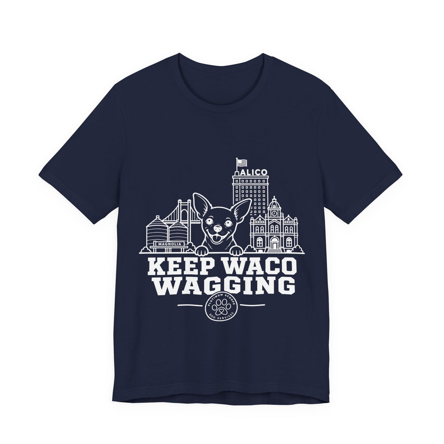 Keep Waco Wagging Chihuahua Edition