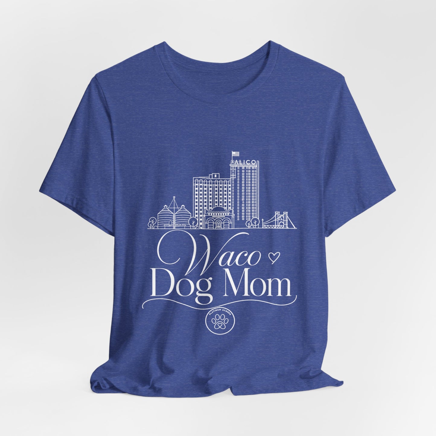 Waco Dog Mom Tee — dog mom Waco skyline artwork, packaging or scale reference