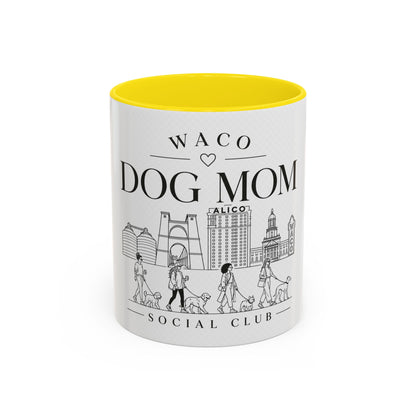 Waco Dog Mom Social Club mug (11oz) — Waco skyline artwork with Yellow accent