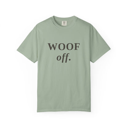 "WOOF off." Graphic T-Shirt — Minimal Dog Lover Tee