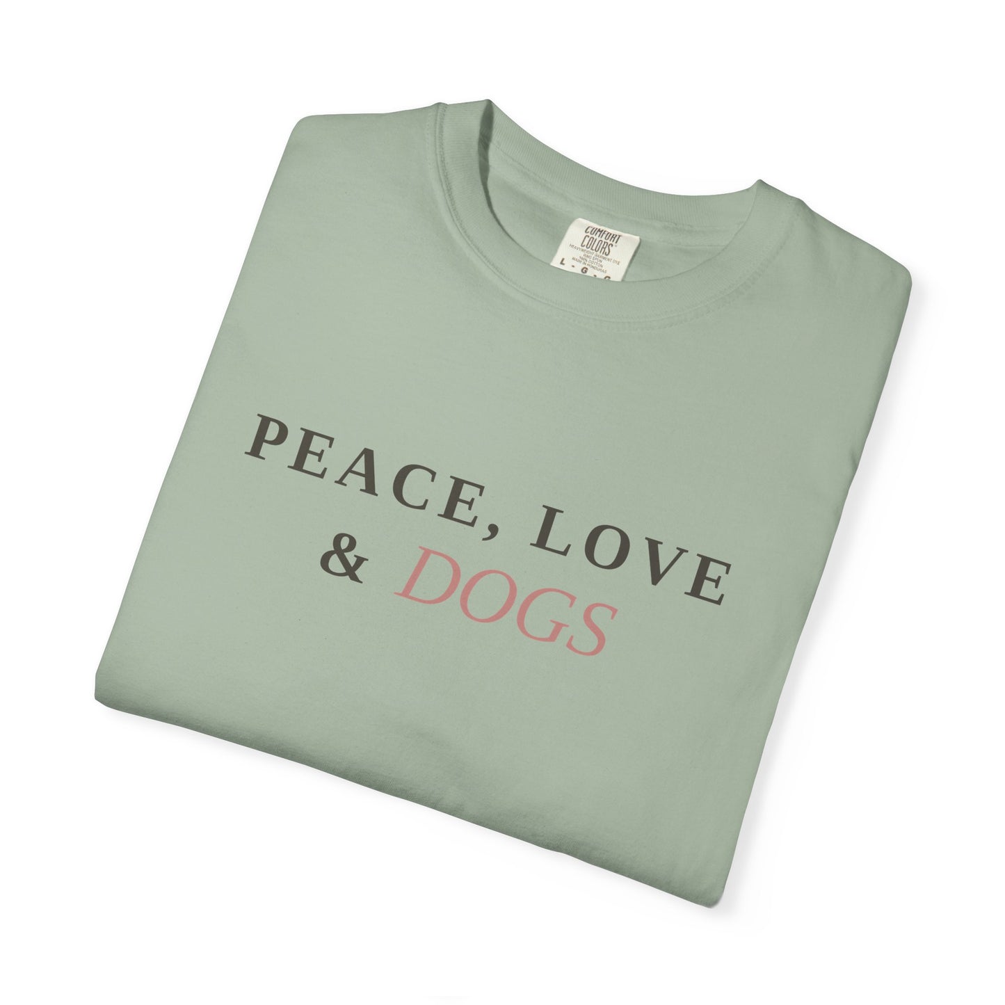 Peace Love & Dogs T-Shirt — Cute Dog Lover Tee