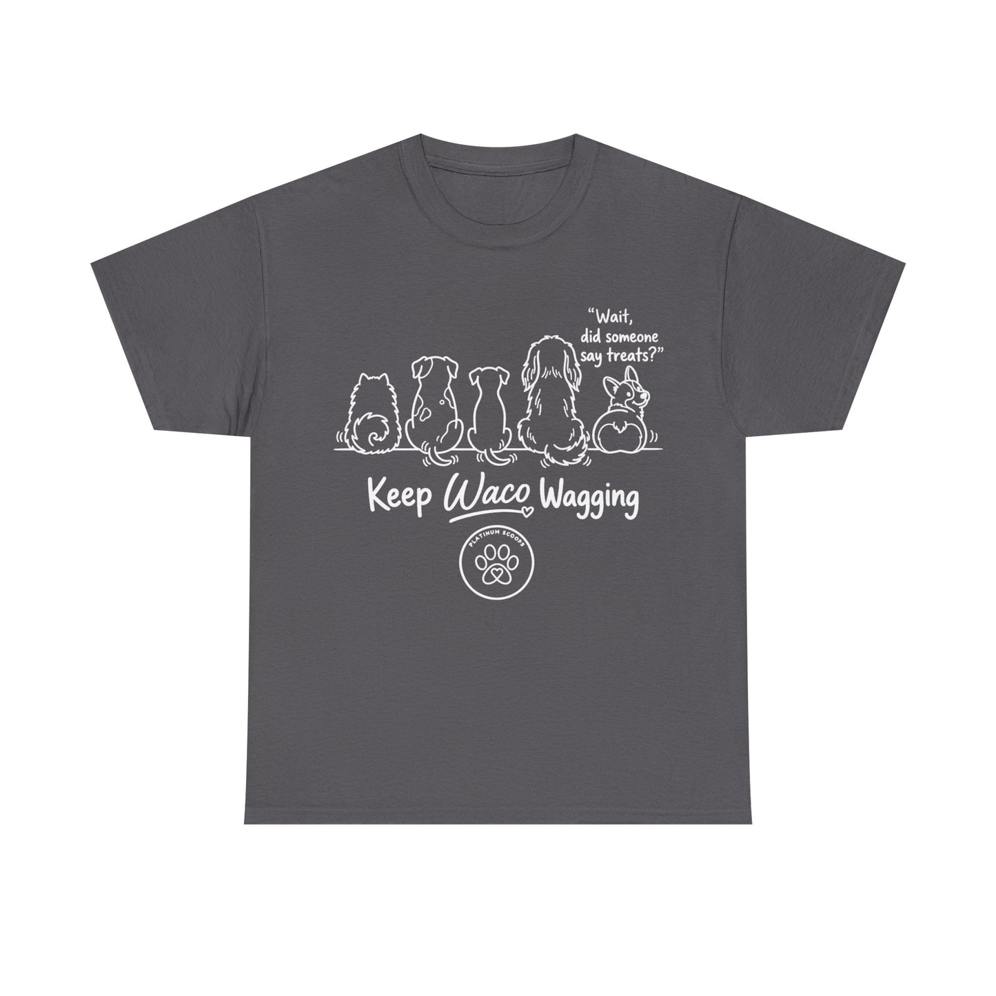 Keep Waco Wagging Dog T-Shirt — Cute Paw Print Graphic Tee