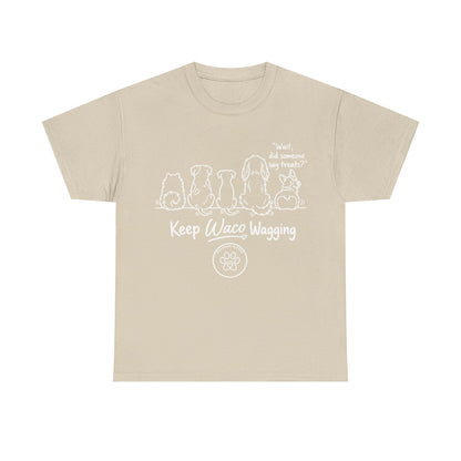 Keep Waco Wagging Dog T-Shirt — Cute Paw Print Graphic Tee