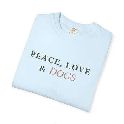 Peace Love & Dogs T-Shirt — Cute Dog Lover Tee