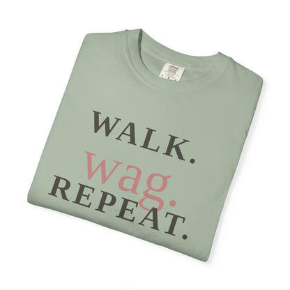 Walk Wag Repeat T-Shirt — Keep Waco Wagging Dog Lover Tee