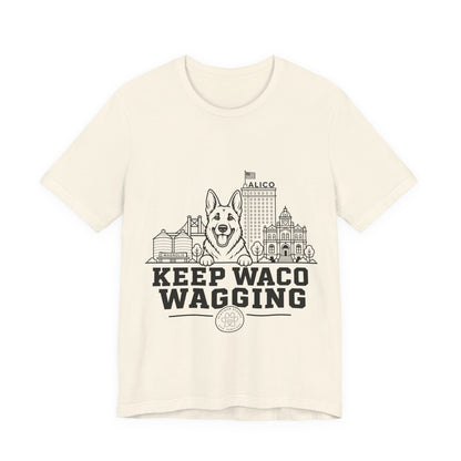 Keep Waco Wagging German Shepherd Edition — German Shepherd and Waco skyline artwork on Natural tee