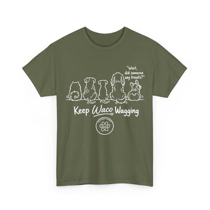 Keep Waco Wagging Dog T-Shirt — Cute Paw Print Graphic Tee