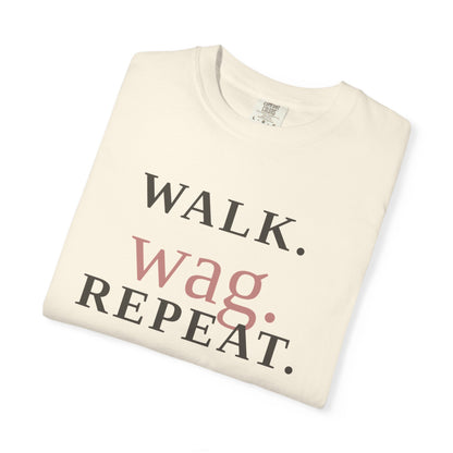 Walk Wag Repeat T-Shirt — Keep Waco Wagging Dog Lover Tee