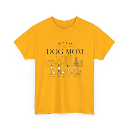 Waco Dog Mom Tee — dog mom Waco skyline artwork, packaging or scale reference