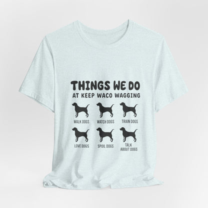 Dog Rescue Volunteer T-Shirt — Waco skyline artwork, packaging or scale reference