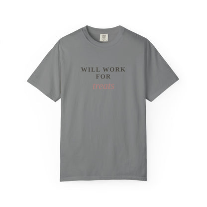 Will Work For Treats T-Shirt — Funny Dog Lover Tee