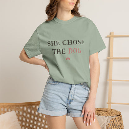 She Chose the Dog T-Shirt — Funny Dog Lover Tee