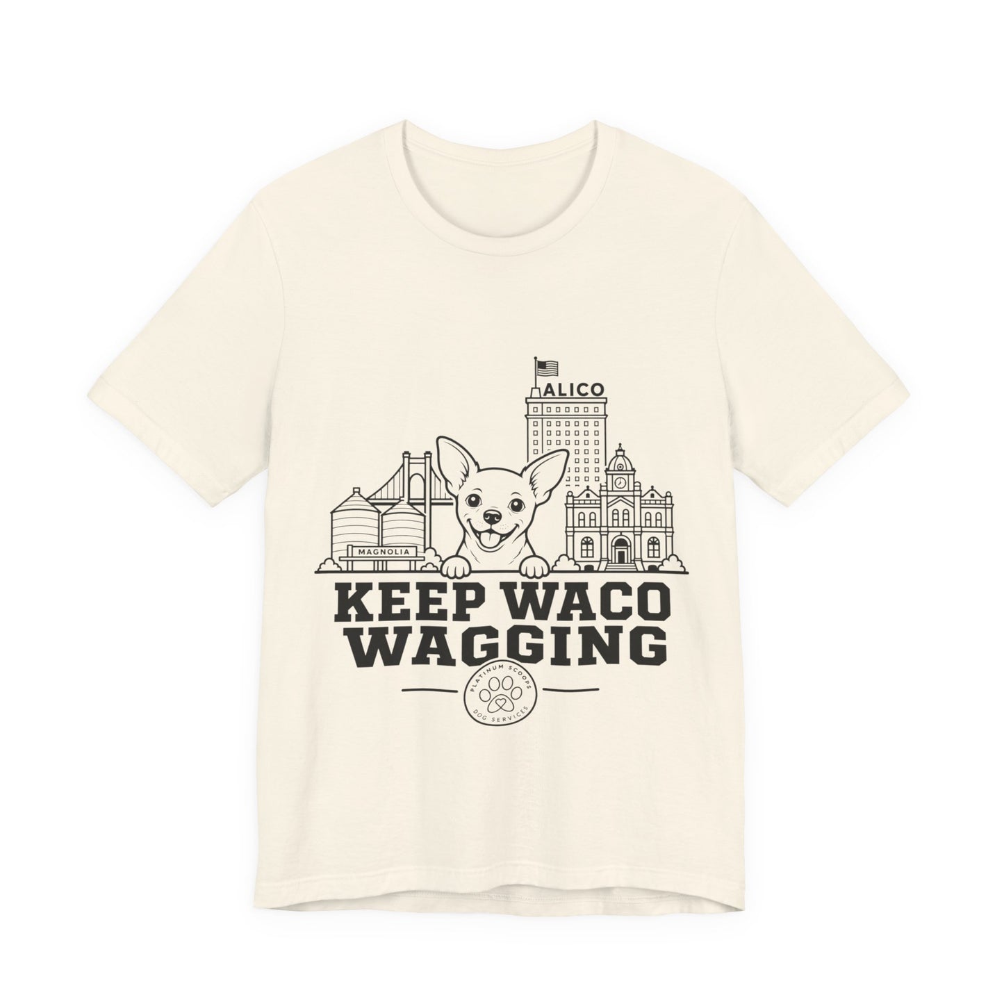 Keep Waco Wagging Chihuahua Edition