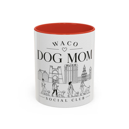 Waco Dog Mom Social Club mug (11oz) — Waco skyline artwork with Red accent