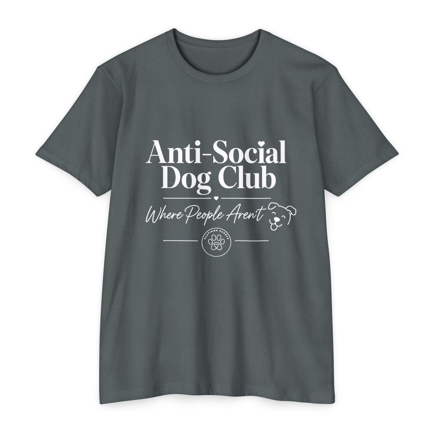 Anti-Social Dog Club T-Shirt — "Where People Aren't" Pet Lover Tee