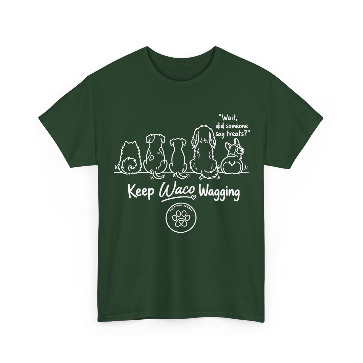 Keep Waco Wagging Dog T-Shirt — Cute Paw Print Graphic Tee