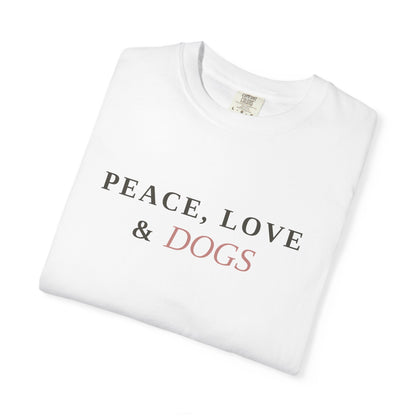 Peace Love & Dogs T-Shirt — Cute Dog Lover Tee