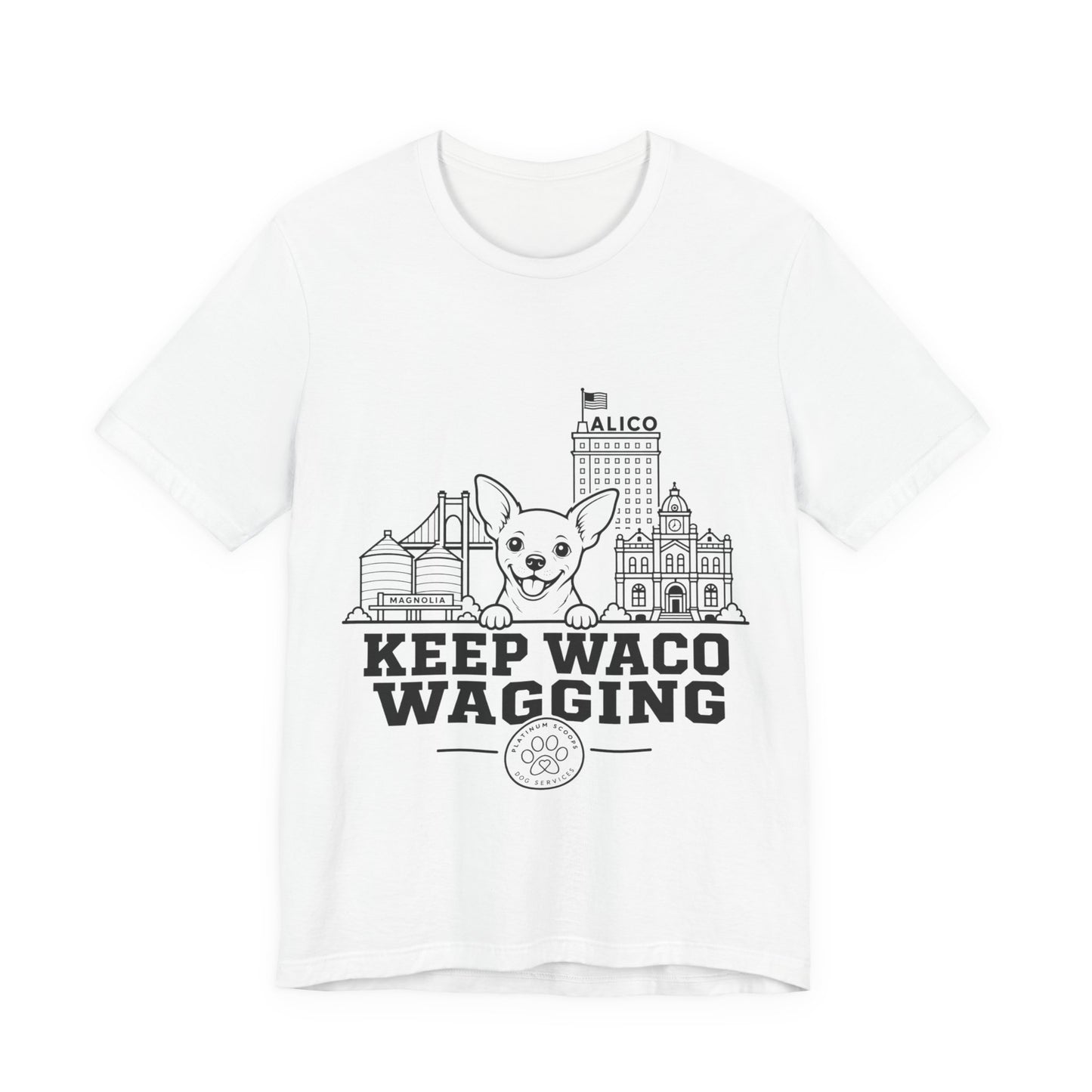 Keep Waco Wagging Chihuahua Edition