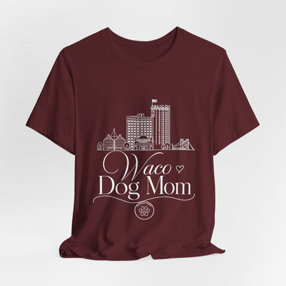 Waco Dog Mom Script T-Shirt — Skyline & Paw Graphic Tee