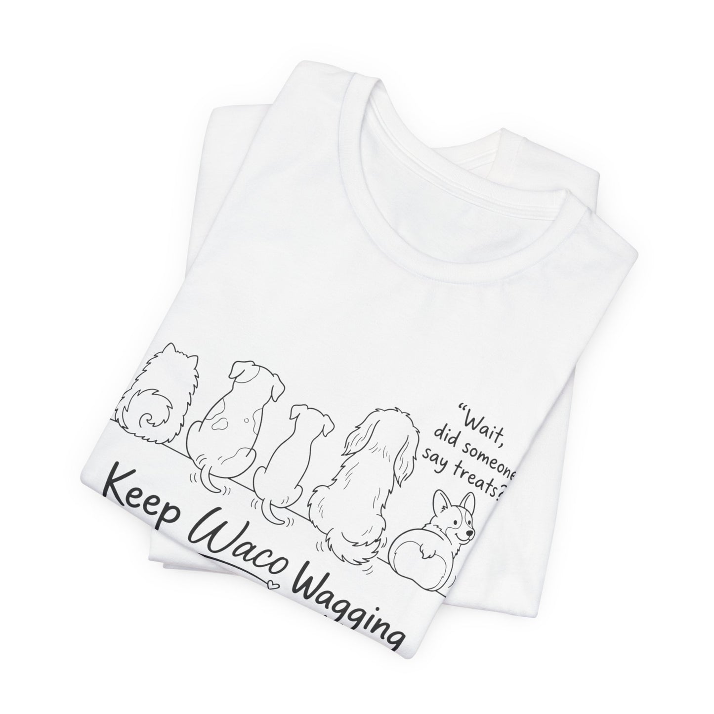 Keep Waco Wagging Dog T‑Shirt — Cute Paw Print Rescue Tee
