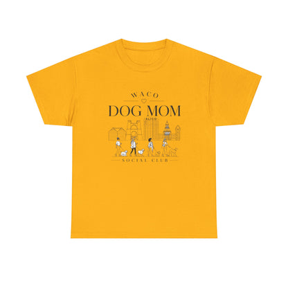 Waco Dog Mom Tee — dog mom Waco skyline artwork on Gold tee