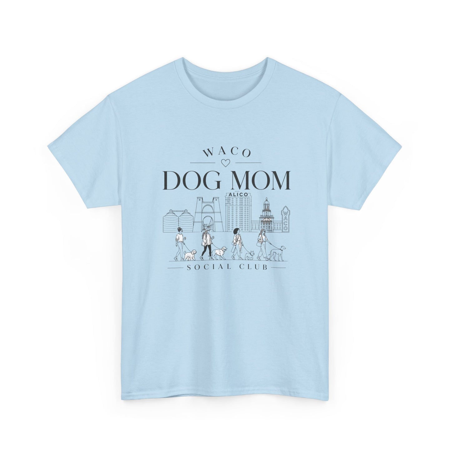 Waco Dog Mom Tee – Cute City Dog Mom Graphic T-Shirt