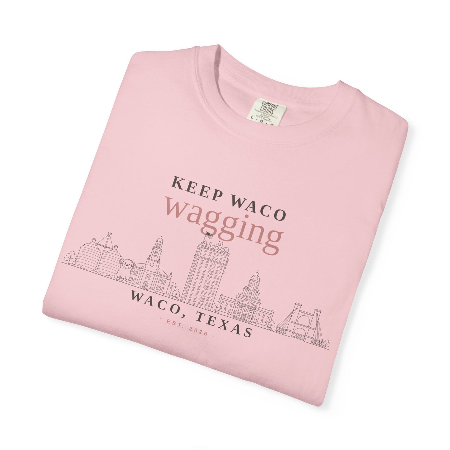 Keep Waco Wagging T-Shirt — Waco, Texas Skyline Tee